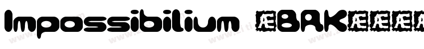 Impossibilium (BRK)字体转换